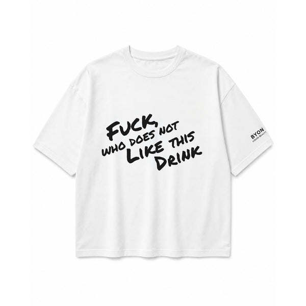 Herren Oversize T-Shirt – „Fuck who does not like this drink“