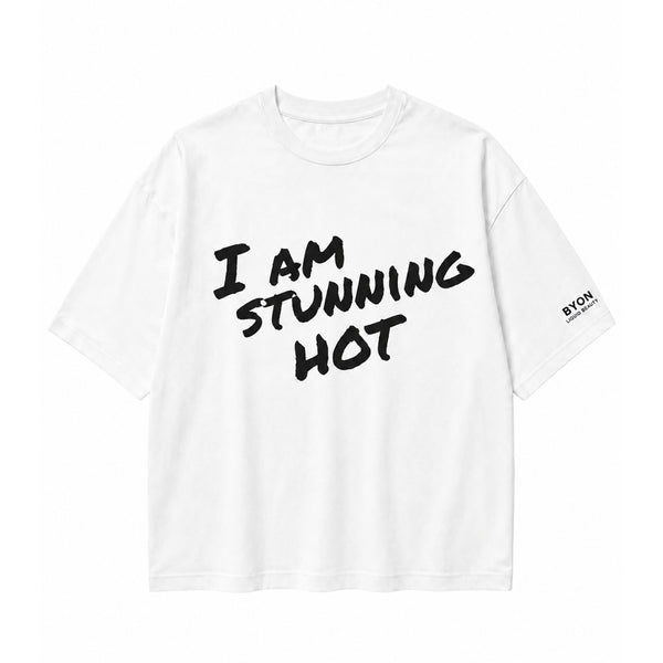 Unisex Oversize T-Shirt  –  „I am stunning hot"