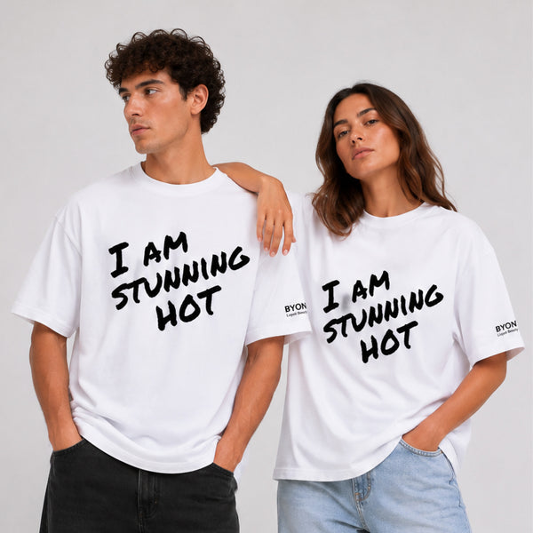 Unisex Oversize T-Shirt  –  „I am stunning hot"