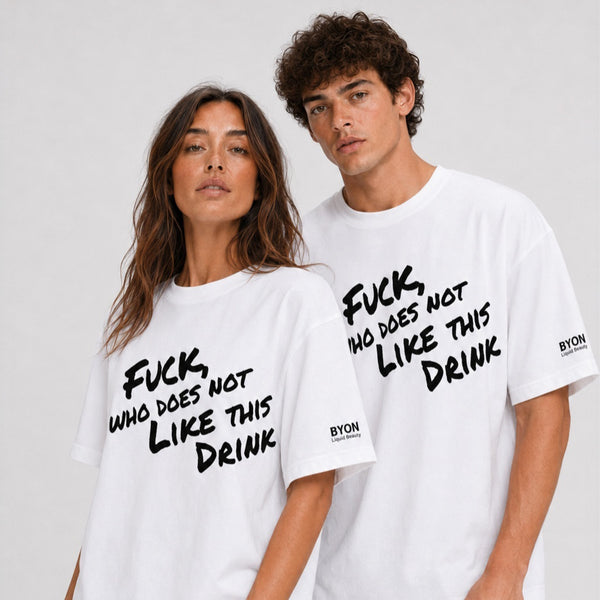 Unisex Oversize T-Shirt  –  „Fuck who does not like this drink“